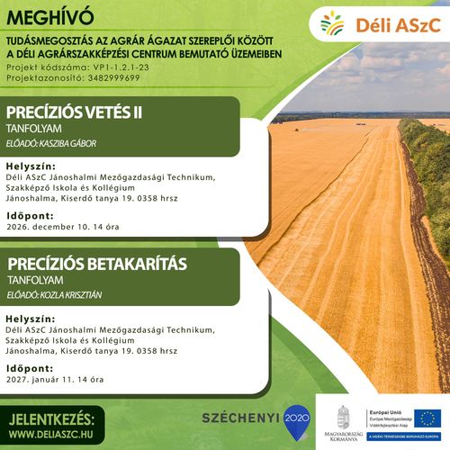 Bemutató üzemi képzésre jelentkezés - Precíziós vetés II; Precíziós betakarítás